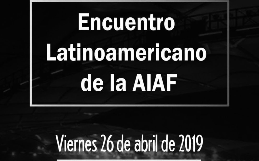 Encuentro Latinoamericano de la AIAF